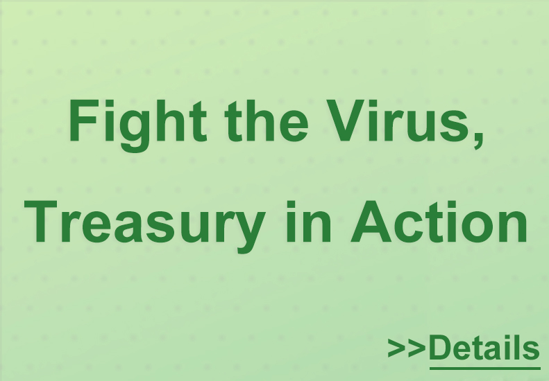 Fight the Virus, Treasury in Action